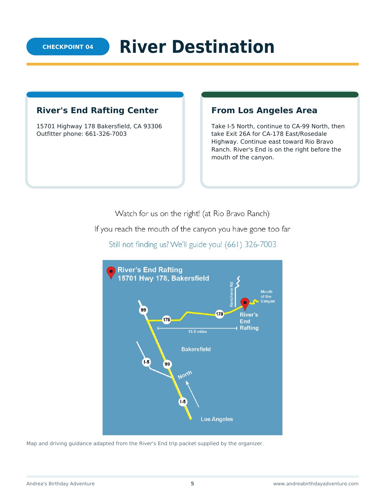 Route map showing I-5 and CA-99 north from Los Angeles to CA-178 east, with River's End Rafting 13.5 miles east of Bakersfield before the mouth of the canyon.