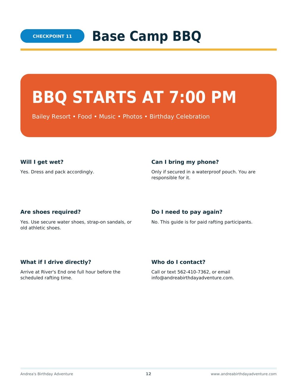 Checkpoint 11, Base Camp BBQ: 7:00 PM at Bailey Resort, plus frequently asked questions.